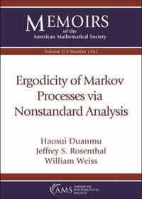 Cover image for Ergodicity of Markov Processes via Nonstandard Analysis