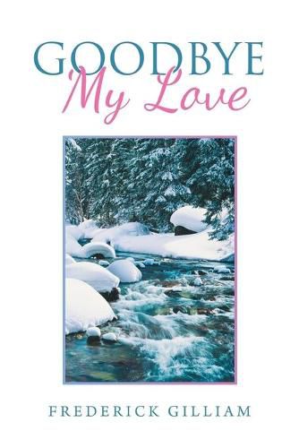 Cover image for Goodbye My Love