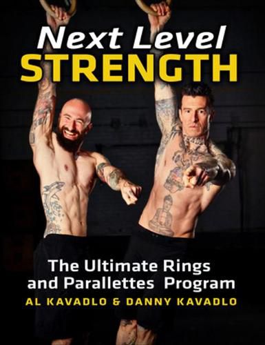 Cover image for Next Level Strength: The Ultimate Rings and Parallettes Program