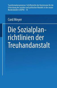 Cover image for Die Sozialplanrichtlinien Der Treuhandanstalt