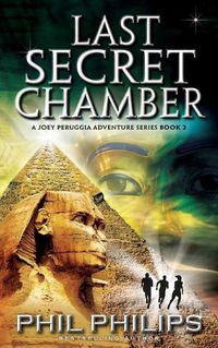 Cover image for Last Secret Chamber: Ancient Egyptian Historical Mystery Fiction Adventure: Sequel to Mona Lisa's Secret