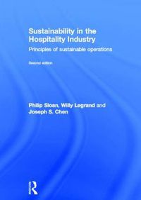 Cover image for Sustainability in the Hospitality Industry 2nd Ed: Principles of Sustainable Operations