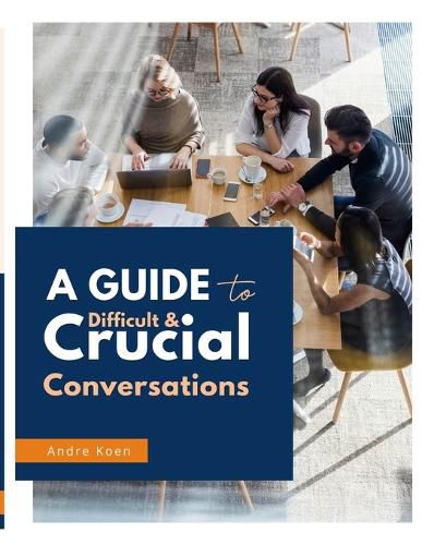 Cover image for Difficult and Crucial Conversations