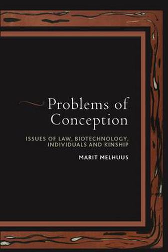 Cover image for Problems of Conception: Issues of Law, Biotechnology, Individuals and Kinship