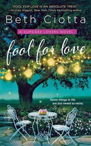 Cover image for Fool for Love: A Cupcake Lovers Novel