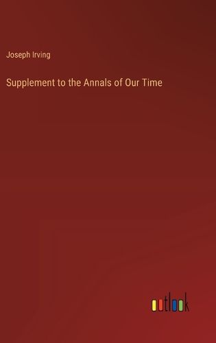 Cover image for Supplement to the Annals of Our Time