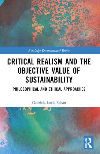 Cover image for Critical Realism and the Objective Value of Sustainability