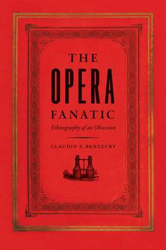 Cover image for The Opera Fanatic: Ethnography of an Obsession