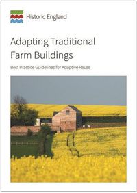 Cover image for Adapting Traditional Farm Buildings: Best Practice Guidelines for Adaptive Reuse