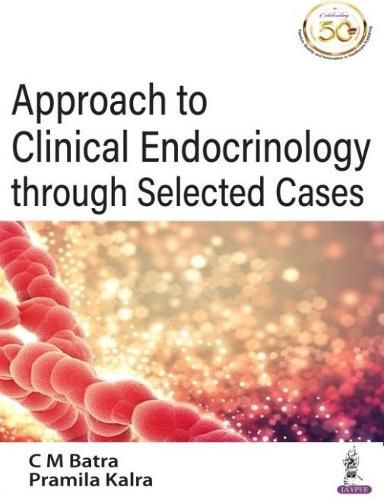 Cover image for Approach to Clinical Endocrinology through Selected Cases