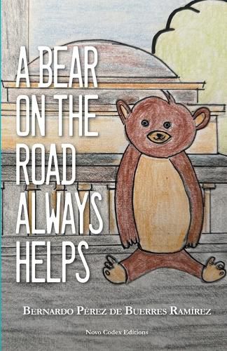 Cover image for A Bear on the Road Always Helps
