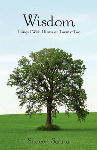 Cover image for Wisdom: Things I Wish I Knew at Twenty-Two