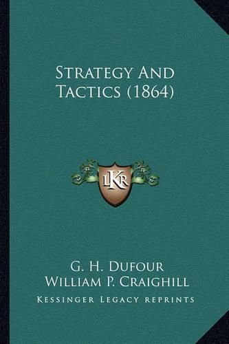 Strategy and Tactics (1864) Strategy and Tactics (1864)