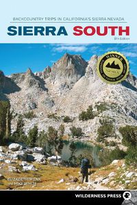 Cover image for Sierra South: Backcountry Trips in California's Sierra Nevada