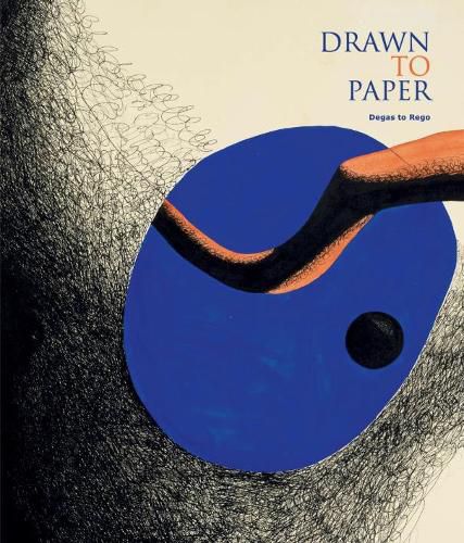 Cover image for Drawn to Paper: Degas to Rego