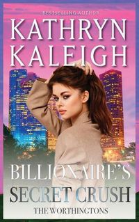 Cover image for Billionaire's Secret Crush