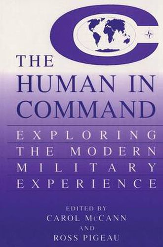 Cover image for The Human in Command: Exploring the Modern Military Experience