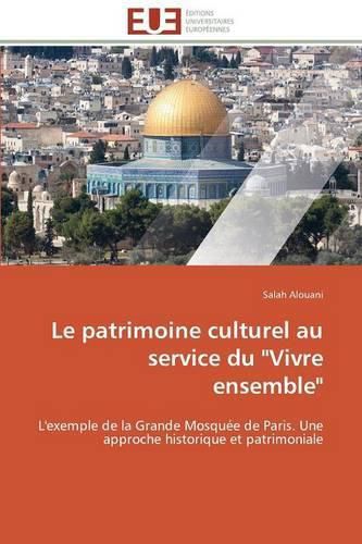 Cover image for Le Patrimoine Culturel Au Service Du  vivre Ensemble