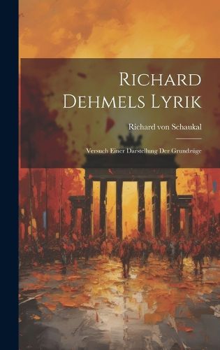 Cover image for Richard Dehmels Lyrik