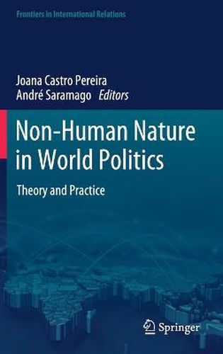 Cover image for Non-Human Nature in World Politics: Theory and Practice