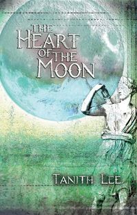 Cover image for The Heart of the Moon