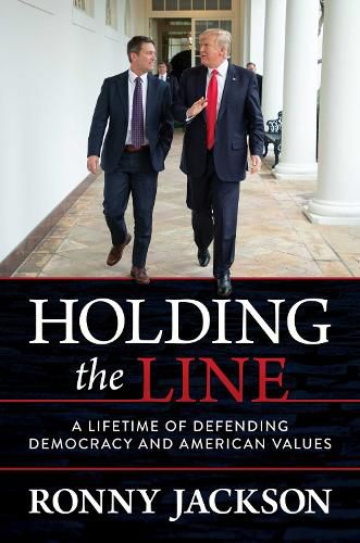 Cover image for Holding the Line: A Lifetime of Defending Democracy and American Values