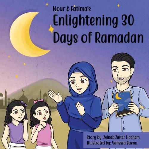 Cover image for Nour & Fatima's Enlightening 30 Days Of Ramadan