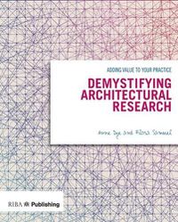 Cover image for Demystifying Architectural Research: Adding value to your practice