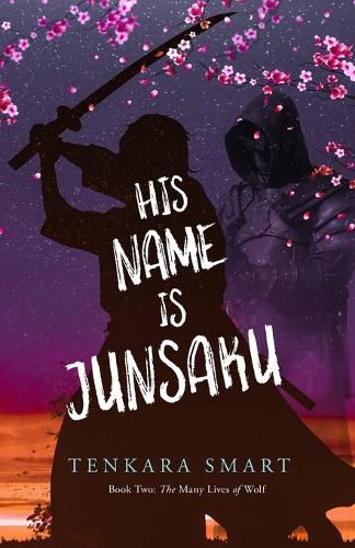 Cover image for His Name is Junsaku