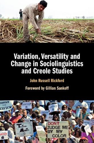 Cover image for Variation, Versatility and Change in Sociolinguistics and Creole Studies