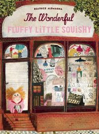 Cover image for The Wonderful Fluffy Little Squishy