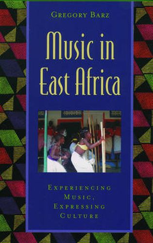 Cover image for Music in East Africa: Experiencing Music, Expressing Culture