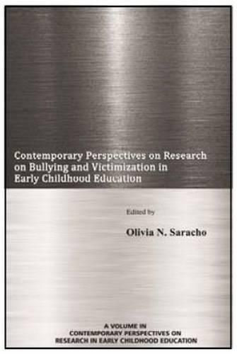 Cover image for Contemporary Perspectives on Research on Bullying and Victimization in Early Childhood Education