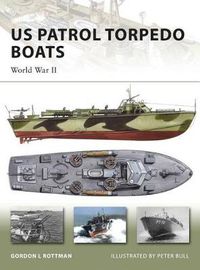Cover image for US Patrol Torpedo Boats: World War II