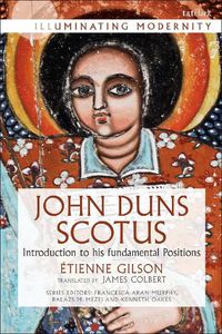 Cover image for John Duns Scotus: Introduction to His Fundamental Positions