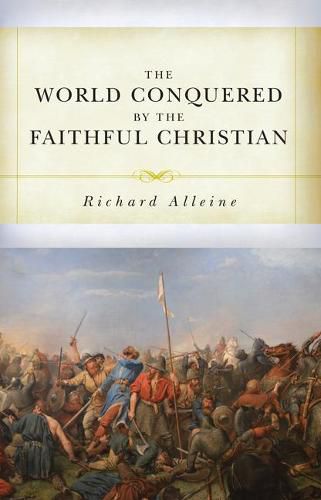 Cover image for World Conquered by the Faithful Christian, The