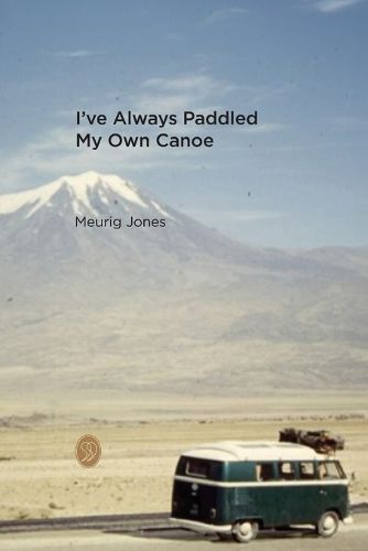 Cover image for I've Always Paddled My Own Canoe