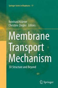 Cover image for Membrane Transport Mechanism: 3D Structure and Beyond