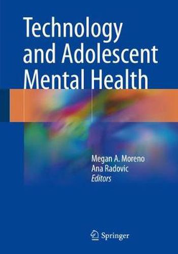 Cover image for Technology and Adolescent Mental Health