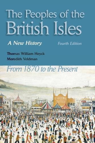 The Peoples of the British Isles: A New History. From 1870 to the Present