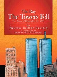 Cover image for The Day the Towers Fell