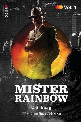 Cover image for Mister Rainbow: Volume 1