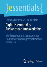 Cover image for Digitalisierung des Auslandszahlungsverkehrs: Wie Fintechs, Blockchain & Co. das traditionelle Bankengeschaftsmodell verandern