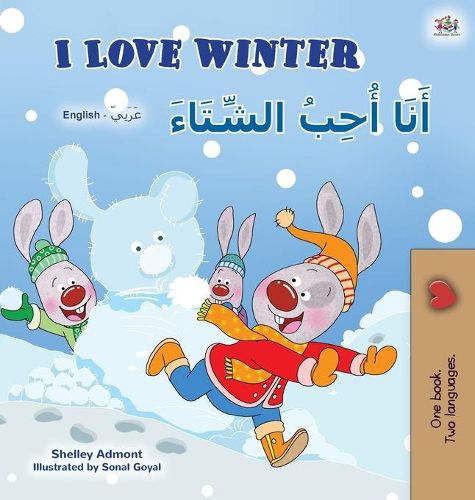 Cover image for I Love Winter (English Arabic Bilingual Book for Kids)