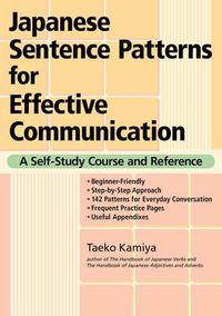 Cover image for Japanese Sentence Patterns For Effective Communication: A Self-study Course And Reference