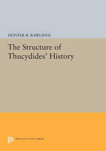 Cover image for The Structure of Thucydides' History