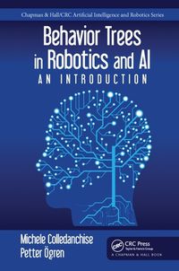 Cover image for Behavior Trees in Robotics and AI: An Introduction