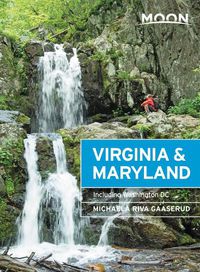 Cover image for Moon Virginia & Maryland (Third Edition): Including Washington DC