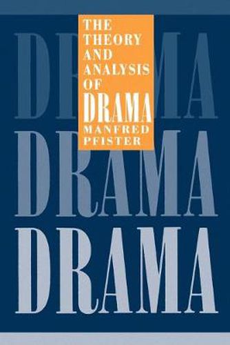 Cover image for The Theory and Analysis of Drama