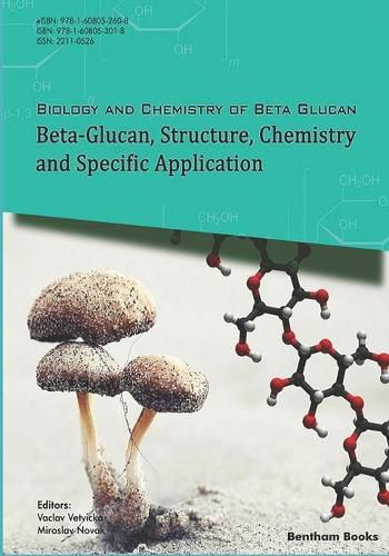 Cover image for Beta-Glucan, Structure, Chemistry and Specific Application: Volume 2